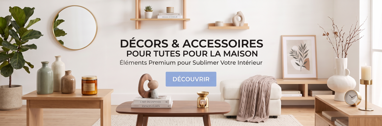 Décoration & Maison